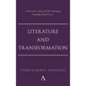 Literature and Transformation: A Narrative Study of Life-Changing Reading Experiences