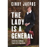 The Lady Is a General: Lessons from a Trailblazing Prophet's Call to Shape Nations
