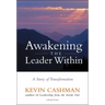 Awakening the Leader Within: A Story of Transformation