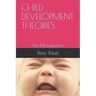 Child Development Theories: An Introduction