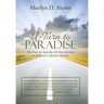 U-Turn to Paradise: The Day-By-Day-By-All-Day Journey to Achieve a Lifetime Destiny