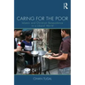 Caring for the Poor: Islamic and Christian Benevolence in a Liberal World