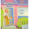 Mommy's Time