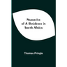 Narrative Of A Residence In South Africa