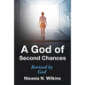 A God of Second Chances: Revived by God