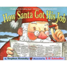 How Santa Got His Job