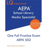 AEPA School Library Media Specialist: One Full Practice Exam - 2020 Exam Questions - Free Online Tutoring