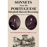 Sonnets from the Portuguese by Elizabeth Barrett Browning: plus Sonnets from the Porte-Cochere by S. H. Bass