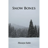 Snow Bones