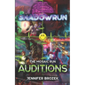 Shadowrun: Auditions: (A Mosaic Run Collection)