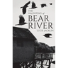 The Haunting of Bear River