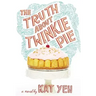 The Truth about Twinkie Pie