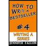 How to Write a Bestseller: Writing a Series