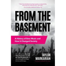 From the Basement: A History of Emo Music and How It Changed Society (Music History and Punk Rock Book, for Fans of Everybody Hurts, Smash!, and Nothi