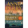 Revenge in a Cold River: A William Monk Novel