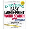 The Everything Easy Large-Print Word Search Book, Volume 8: More Than 100 Oversized Easy Puzzles