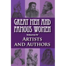 Great Men and Famous Women: Artists and Authors