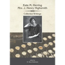 Kate Herring Highsmith: Collected Writings