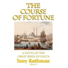 The Course of Fortune-A Novel of the Great Siege of Malta Vol. 2