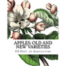Apples: Old and New Varieties: Heirloom Apple Varieties