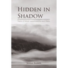 Hidden in Shadow: Tales of Grief, Lamentation, and Faith