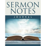 Sermon Notes Journal