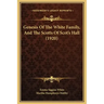 Genesis of the White Family, and the Scotts of Scot's Hall (1920)