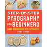 Step-By-Step Pyrography for Beginners