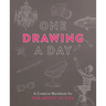 One Drawing a Day: A Creative Workbook for the Artist in You