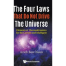 Four Laws That Do Not Drive the Universe, The: Elements of Thermodynamics for the Curious and Intelligent