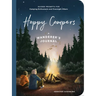 Happy Campers!: Guided Prompts for Camping Enthusiasts and Overnight Hikers