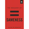 The Ideology of Sameness