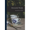Rozane Ware.