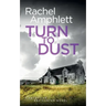Turn to Dust: A Detective Kay Hunter mystery