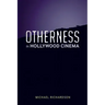 Otherness in Hollywood Cinema
