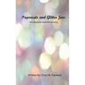 Papercuts and Glitter Jars: An Adoption and Life Journey