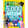 5,000 Awesome Facts (about Everything!) 3