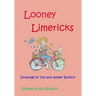 Looney Limericks