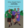 Sitwe Joseph Fights COVID