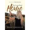 The Long Haul Home: Book One in the Hunker Down Series