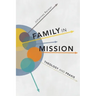 Family in Mission: Theology and Praxis