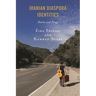Iranian Diaspora Identities: Stories and Songs