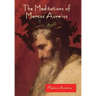 The Meditations of Marcus Aurelius