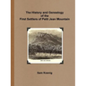 The History and Genealogy Of the First Settlers of Petit Jean Mountain