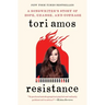 Resistance: A Songwriter's Story of Hope, Change, and Courage