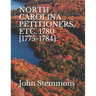 North Carolina Petitioners, Etc. 1780 [1775-1784]