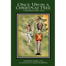 Once Upon a Christmas Tree - A Holiday Fairy Tale