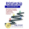 Relationship Roadmap: Real-World Strategies for Building a Positive, Collaborative Culture in Your Preschool