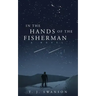 In the Hands of the Fisherman