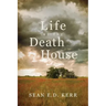 Life at the Death House